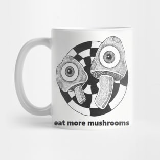 Eat More Shrooms Mug